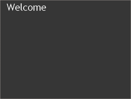 Welcome